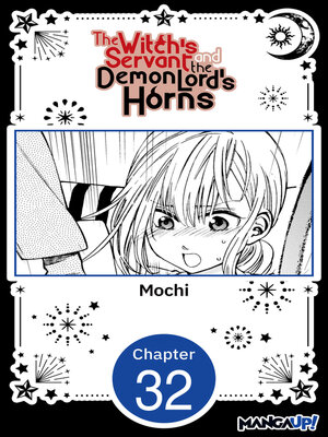 cover image of The Witch's Servant and the Demon Lord's Horns, Volume 32